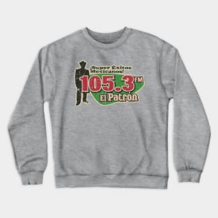 El Patrón Radio 105.3 Atlanta Crewneck Sweatshirt